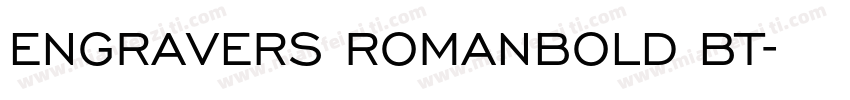 ENGRAVERS ROMANBOLD BT字体转换